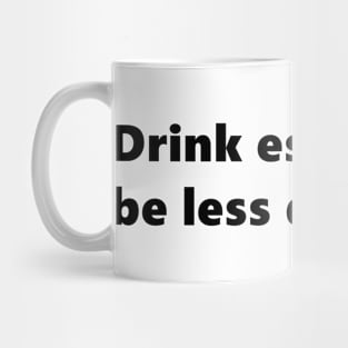 Drink espresso, be less depresso. funny quote for coffee lovers. Lettering Digital Illustration Mug